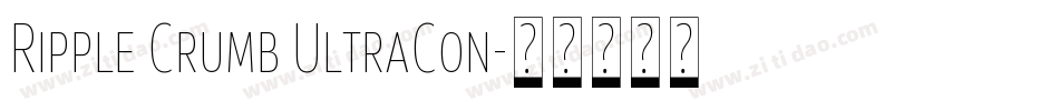 Ripple Crumb UltraCon字体转换